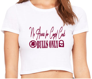 No Caged Cuck Cock - Bulls Only - White Crop Top