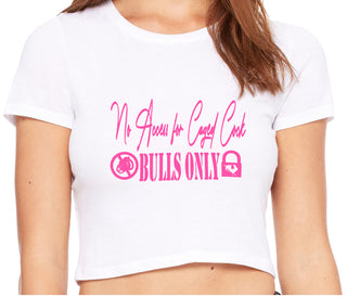 No Caged Cuck Cock - Bulls Only - White Crop Top
