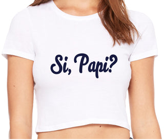 Si Pappi - Yes Daddy - White Crop Top