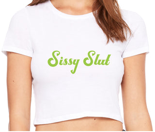Sissy Slut - White Crop Top