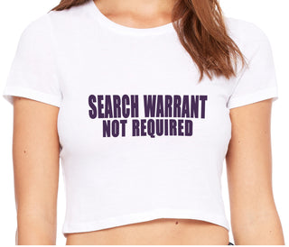 Search Warrant Not Required - White Crop Top