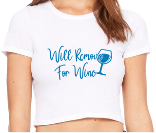 Will Remove For Wine - White Crop Top