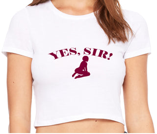 Yes Sir - Submissive Woman - White Crop Top