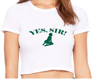 Yes Sir - Submissive Woman - White Crop Top