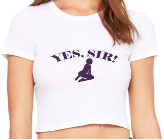 Yes Sir - Submissive Woman - White Crop Top