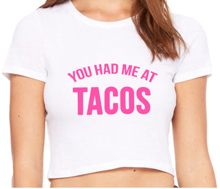 You Had Me At Tacos - White Crop Top