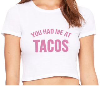 You Had Me At Tacos - White Crop Top
