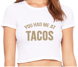 You Had Me At Tacos - White Crop Top
