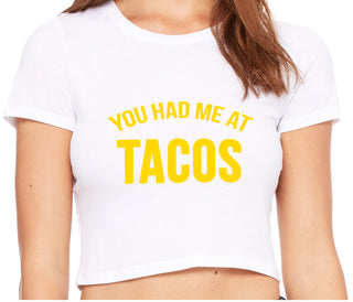 You Had Me At Tacos - White Crop Top
