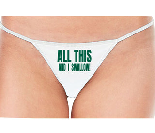 All This And I Swallow - White String Thong