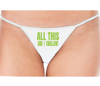 All This And I Swallow - White String Thong