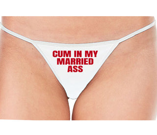 Cum In My Married Ass - White String Thong