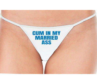 Cum In My Married Ass - White String Thong