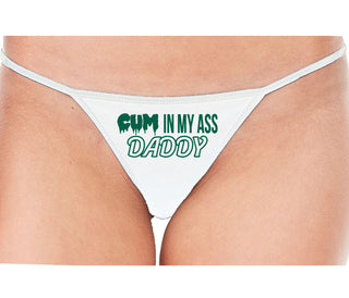 Cum In My Ass Daddy - White String Thong