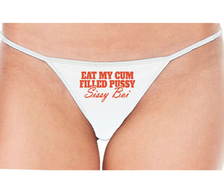 Eat My Cum Filled Pussy Sissy Boi - White String Thong