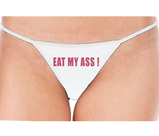 Eat My Ass - White String Thong