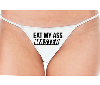 Eat My Ass Master - White String Thong