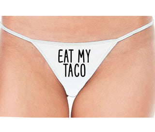 Eat My Taco - Taco Tuesday - White String Thong