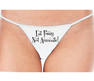 Eat Pussy Not Animals - White String Thong