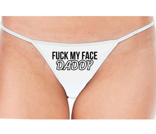 Fuck My Face Daddy - White String Thong