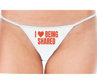 I Love Being Shared - White String Thong