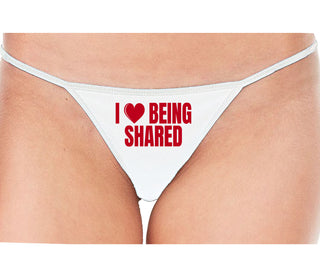 I Love Being Shared - White String Thong