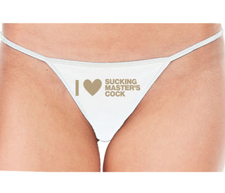 I Love Sucking Master's Cock - White String Thong