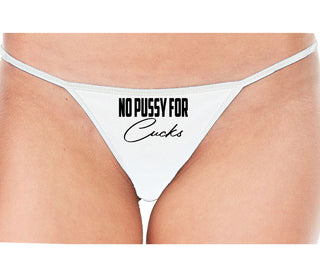 No Pussy For Cucks - White String Thong