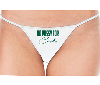 No Pussy For Cucks - White String Thong