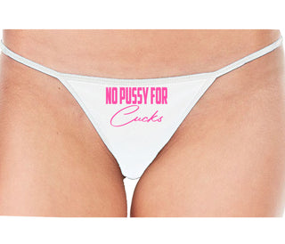No Pussy For Cucks - White String Thong