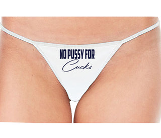 No Pussy For Cucks - White String Thong