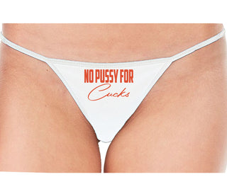 No Pussy For Cucks - White String Thong