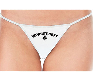 No White Boys - Queen Of Spades - White String Thong