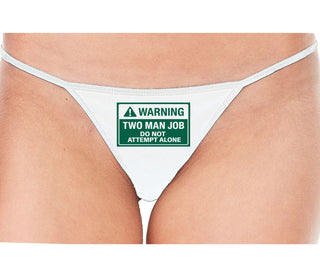 Warning Two Man Job - White String Thong