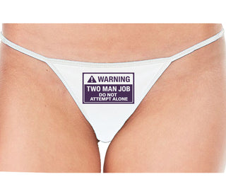 Warning Two Man Job - White String Thong