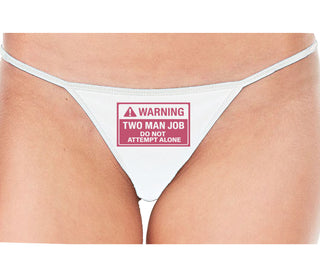 Warning Two Man Job - White String Thong