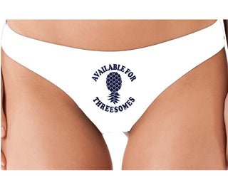Available for Threesomes - Swinger Pineapple - White Thong