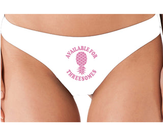Available for Threesomes - Swinger Pineapple - White Thong