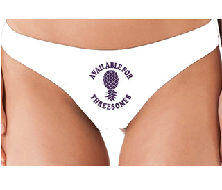 Available for Threesomes - Swinger Pineapple - White Thong