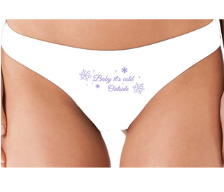 Baby It's Cold Outside - White Thong