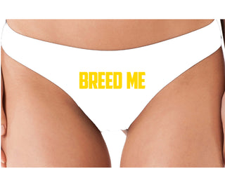Breed Me - White Thong