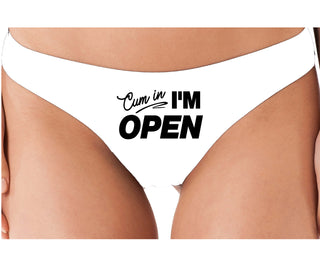 Cum In I'm Open - White Thong