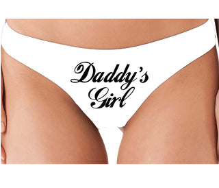 Daddy's Girl - White Thong