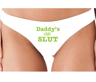 Daddy's Little Slut - White Thong