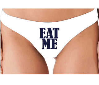 Eat Me - White Thong