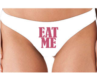 Eat Me - White Thong