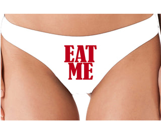 Eat Me - White Thong