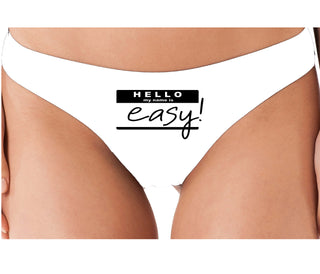 Hello My Name Is Easy - White Thong