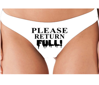 Please Return Full - White Thong