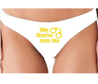 Sir Please Cuff Me - White Thong